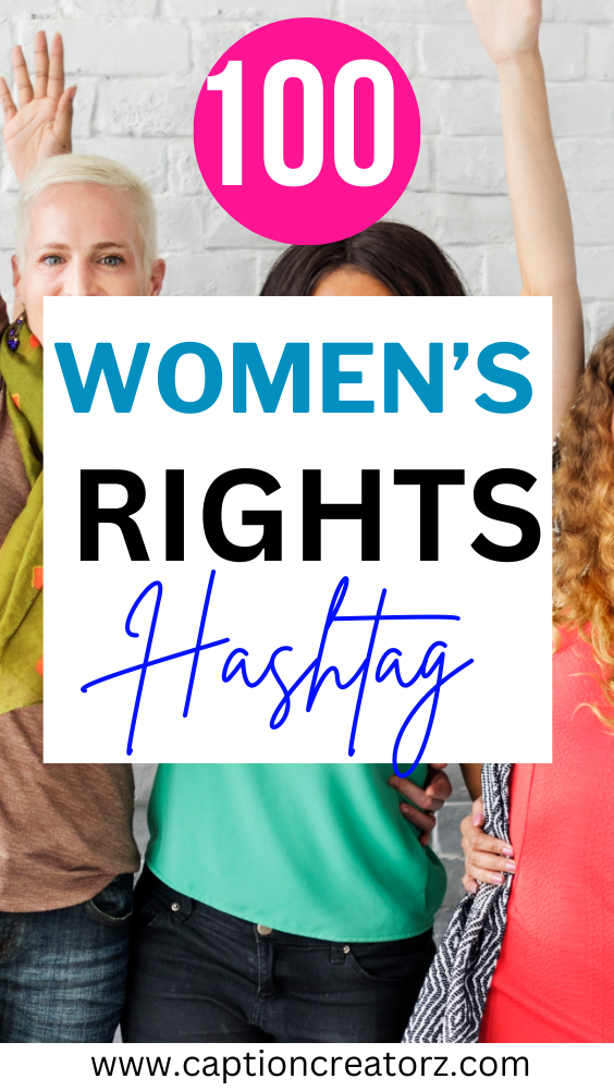 100 Top Women's Rights Hashtags