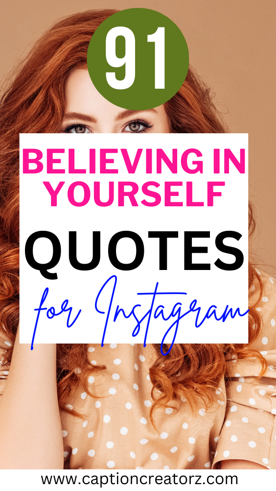 95 Empowering Quotes About Believing in Yourself to Boost Your Confidence