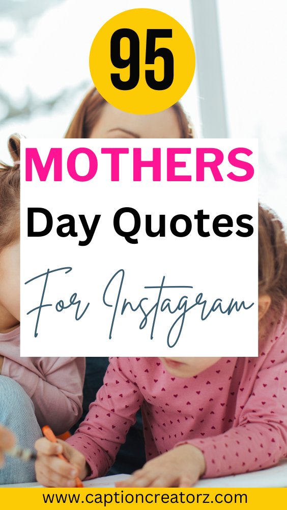 95 Heartfelt Happy Mothers Day Quotes to Celebrate Your Mom
