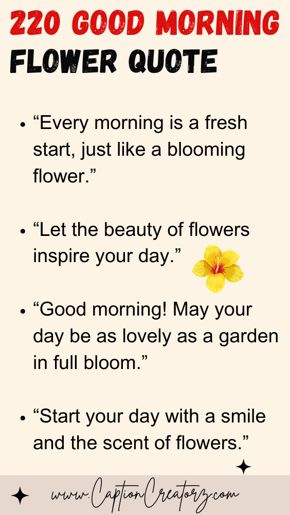 220 Uplifting Good Morning Flower Quotes 